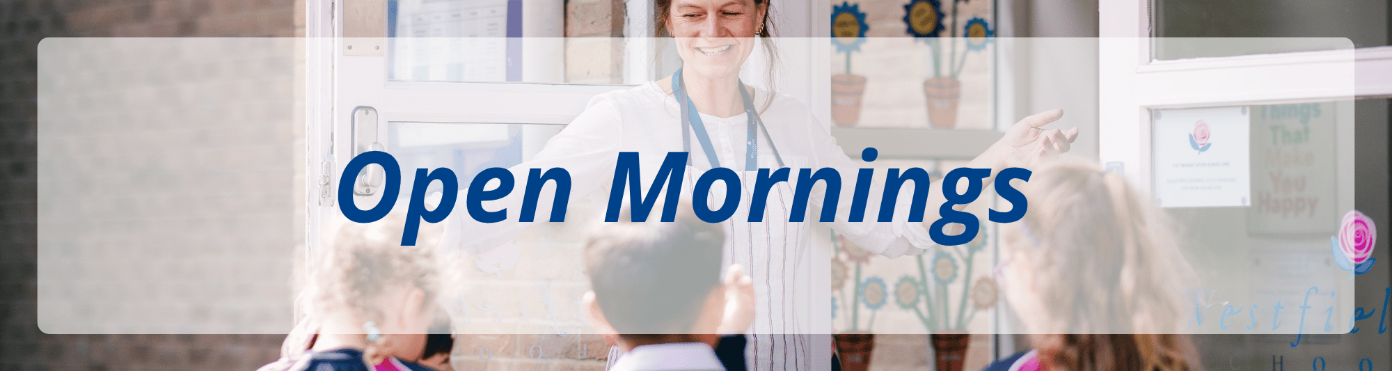Open Mornings_Banner Open Mornings_Banner